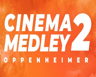 Cinema Medley 2: Оппенгеймер